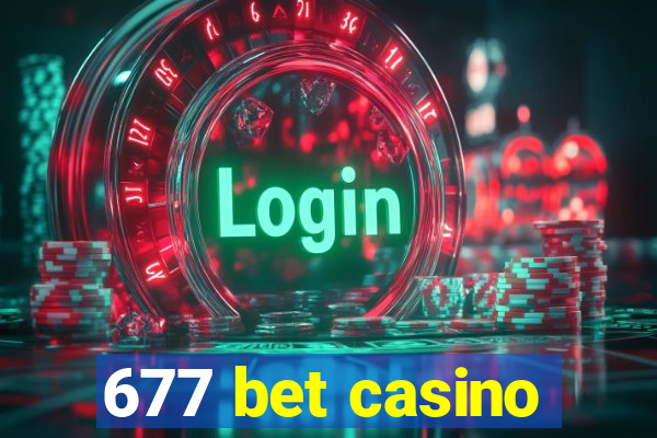 677 bet casino